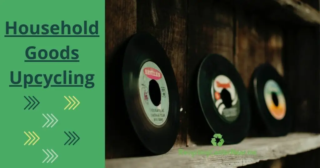 Upcycle goods from your home into new items